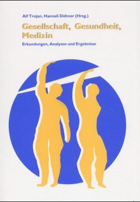 Gesellschaft, Gesundheit, Medizin