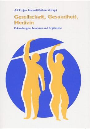 Gesellschaft, Gesundheit, Medizin