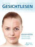 Gesichtlesen - Krankheiten sehen und verstehen