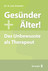 Gesünder + Älter!