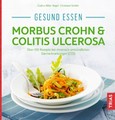 Gesund essen - Morbus Crohn & Colitis ulcerosa