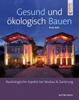 Gesund und ökologisch Bauen