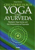 Gesundheit durch Yoga und Ayurveda