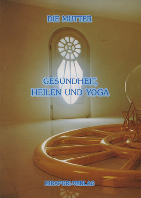 Gesundheit, Heilen und Yoga