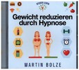 Gewicht Reduzieren durch Hypnose, 1 Audio-CD
