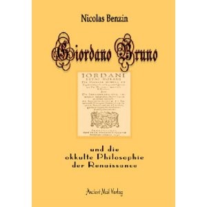 Giordano Bruno und die okkulte Philosophie der Renaissance