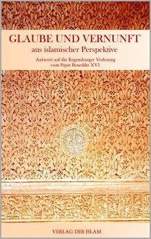 Glaube und Vernunft aus islamischer Perspektive