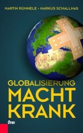 Globalisierung macht krank