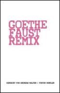 Goethe Faust Remix, m. Audio-CD