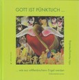 Gott ist pünktlich ... wie aus