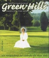 Green Hills, Gespräche mit der Königin der Herzen