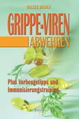 Grippe-Viren abwehren