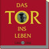 Das Tor ins Leben - Hardcover