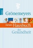 Grönemeyers neues Hausbuch der Gesundheit