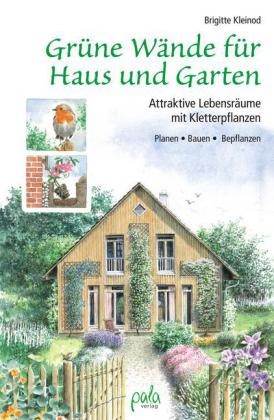 Grüne Wände für Haus und Garten