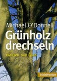 Grünholz drechseln, 1 DVD-Video
