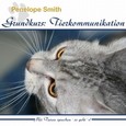 Grundkurs: Tierkommunikation, 2 Audio-CDs