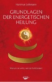 Grundlagen der energetischen Heilung