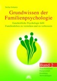 Grundwissen der Familienpsychologie, Band 2