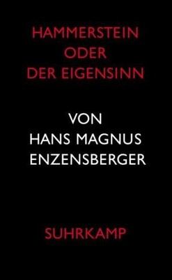 Hammerstein oder Der Eigensinn