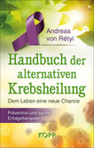 Handbuch der alternativen Krebsheilung