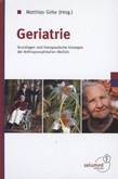 Handbuch der integrativen Geriatrie