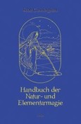 Handbuch der Natur- und Elementarmagie