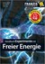 Handbuch Experimente mit freier Energie