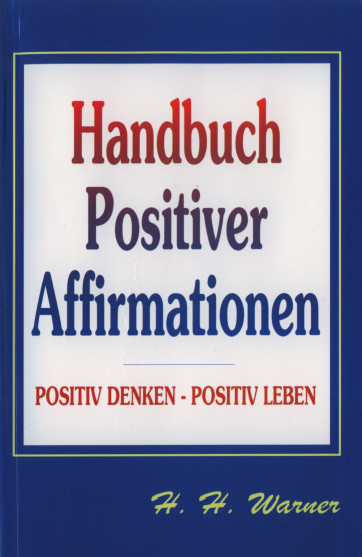 Handbuch Positiver Affirmationen