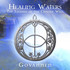 Healing Waters - The Legend of Chalice Well Audio CD