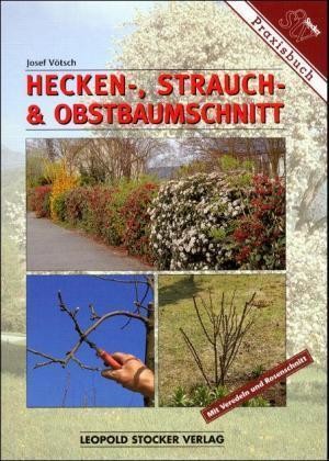 Hecken-, Strauch- & Obstbaumschnitt
