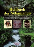 Heilbuch der Schamanen, m. Audio-CD