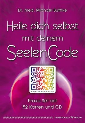 Heile dich selbst mit deinem Seelencode, m. Audio-CD