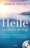 Heile, was hinter dir liegt, m. Audio-CD