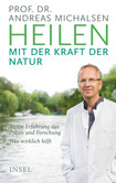 Heilen mit der Kraft der Natur