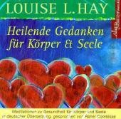 Heilende Gedanken für Körper & Seele, 1 Audio-CD