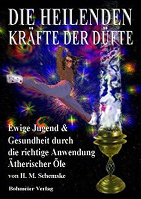 Die heilenden Kräfte der Düfte