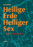 Heilige Erde - Heiliger Sex