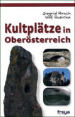 Heilige Plätze in Oberösterreich