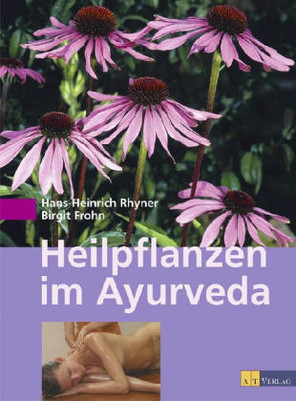 Heilpflanzen im Ayurveda