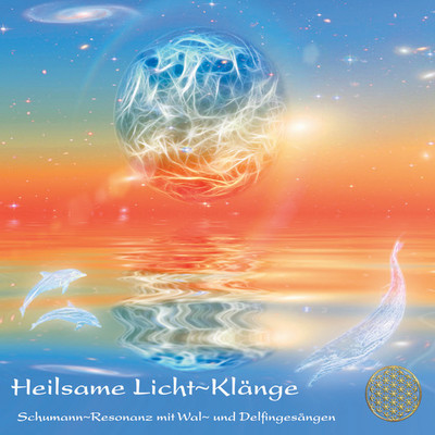 Heilsame Licht ~ Klänge