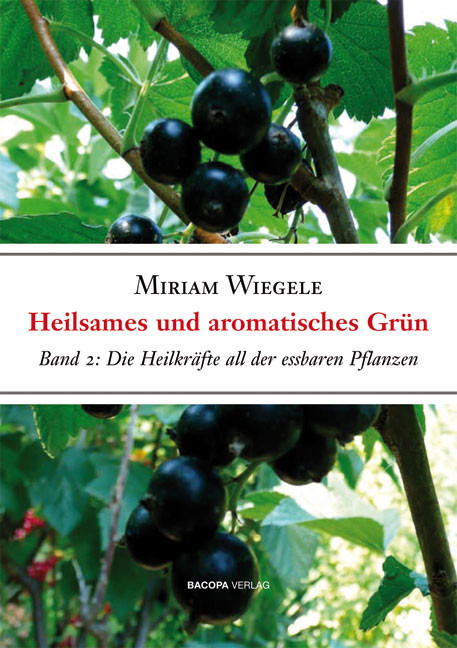 Heilsames und aromatisches Grün, Bd. 2