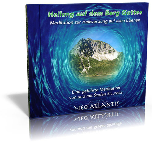 Heilung auf dem Berg Gottes - Audio-CD