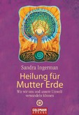 Heilung für Mutter Erde