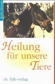 Heilung für unsere Tiere