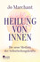 Heilung von innen