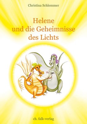 Helene und die Geheimnisse des Lichts