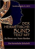 Der hermetische Bund teilt mit