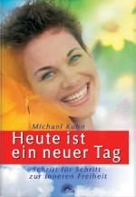 Heute ist ein neuer Tag