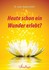 Heute schon ein Wunder erlebt? E-Book